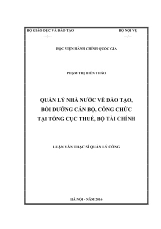Luận văn Quản lý nhà nước về đào tạo bồi dưỡng cán bộ công chức tại Tổng cục Thuế, Bộ Tài chính Luận văn Quản lý nhà nước về đào tạo bồi dưỡng cán bộ công chức tại Tổng cục Thuế, Bộ Tài chính