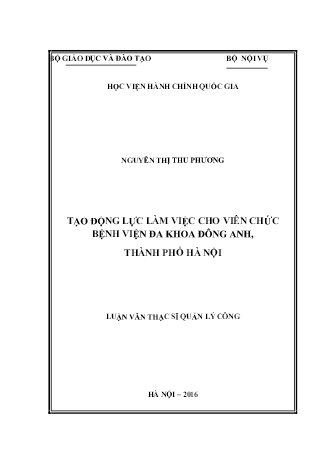 Luận văn Tạo động lực làm việc cho viên chức Bệnh viện Đa khoa Đông Anh, Thành phố Hà Nội