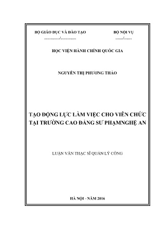 Luận văn Tạo động lực làm việc cho viên chức tại Trường Cao đẳng sư phạm Nghệ An Luận văn Tạo động lực làm việc cho viên chức tại Trường Cao đẳng sư phạm Nghệ An