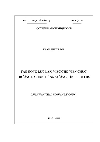 Luận văn Tạo động lực làm việc cho viên chức Trường Đại học Hùng Vương, tỉnh Phú Thọ Luận văn Tạo động lực làm việc cho viên chức Trường Đại học Hùng Vương, tỉnh Phú Thọ