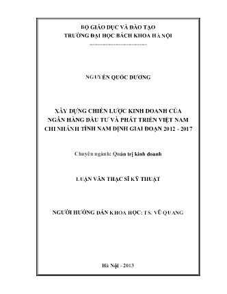 Luận văn Xây dựng chiến lược kinh doanh của Ngân hàng Đầu tư và Phát triển Việt Nam Chi nhánh tỉnh Nam Định giai đoạn 2012 - 2017 Luận văn Xây dựng chiến lược kinh doanh của Ngân hàng Đầu tư và Phát triển Việt Nam Chi nhánh tỉnh Nam Định giai đoạn 2012 - 2017