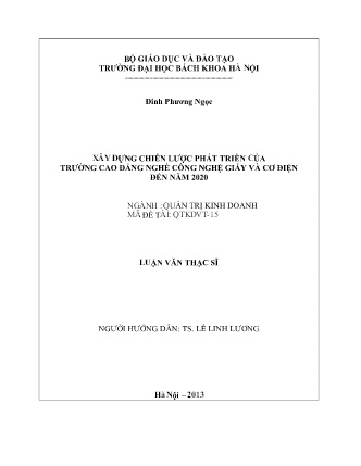 Luận văn Xây dựng chiến lược phát triển của Trường Cao đẳng nghề Công nghệ giấy và Cơ Điện đến năm 2020 Luận văn Xây dựng chiến lược phát triển của Trường Cao đẳng nghề Công nghệ giấy và Cơ Điện đến năm 2020