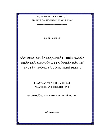Luận văn Xây dựng chiến lược phát triển nguồn nhân lực cho Công ty cổ phần Đầu tư Truyền thông và Công nghệ Delta