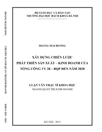 Luận văn Xây dựng chiến lược phát triển sản xuất – kinh doanh của Tổng công ty 28 – BQP đến năm 2020
