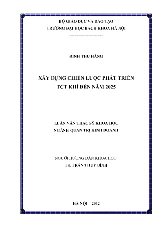 Luận văn Xây dựng chiến lược phát triển Tổng công ty Khí đến năm 2025 Luận văn Xây dựng chiến lược phát triển Tổng công ty Khí đến năm 2025