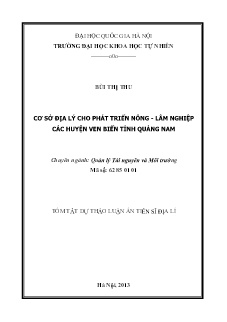 Tóm tắt Luận án Cơ sở địa lý cho phát triển Nông - Lâm nghiệp các huyện ven biển tỉnh Quảng Nam Tóm tắt Luận án Cơ sở địa lý cho phát triển Nông - Lâm nghiệp các huyện ven biển tỉnh Quảng Nam